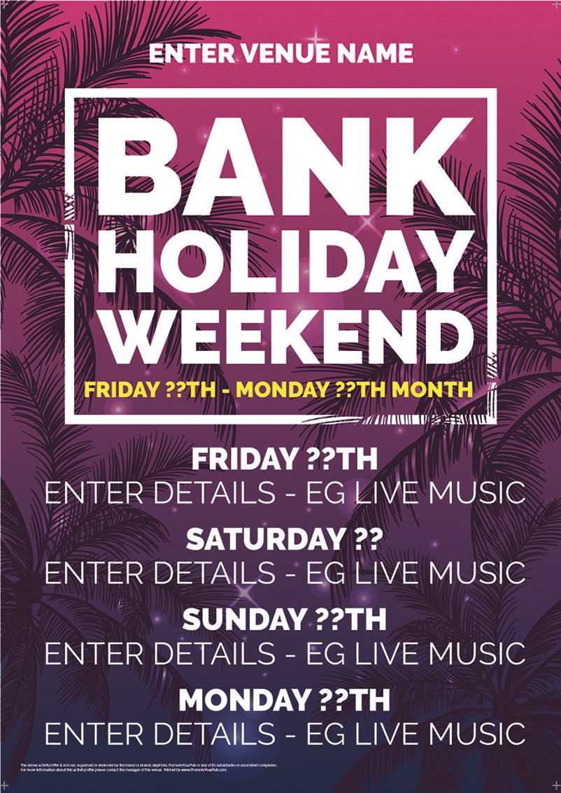 Bank Holiday Weekend Poster (A2)