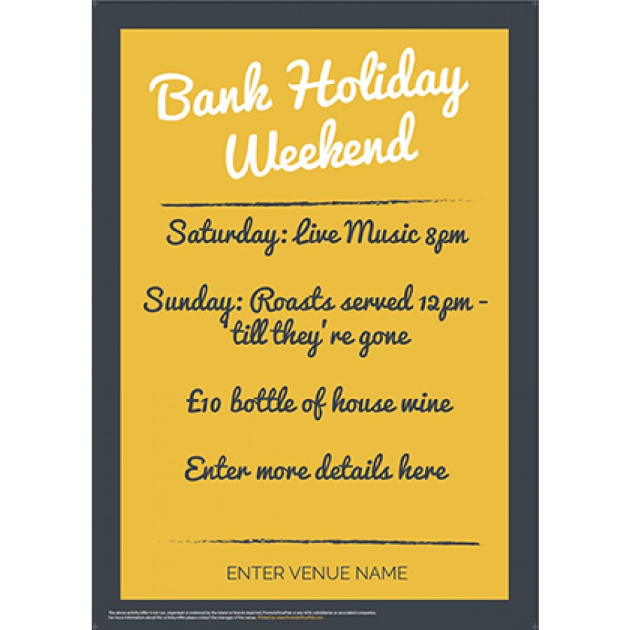 Bank Holiday Weekend Poster (GreyYellow) (A2)