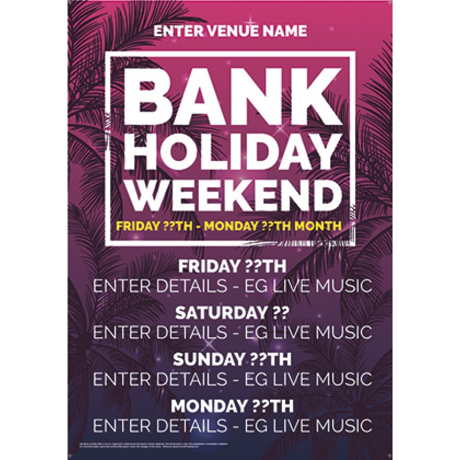 Bank Holiday Weekend Poster (A3)